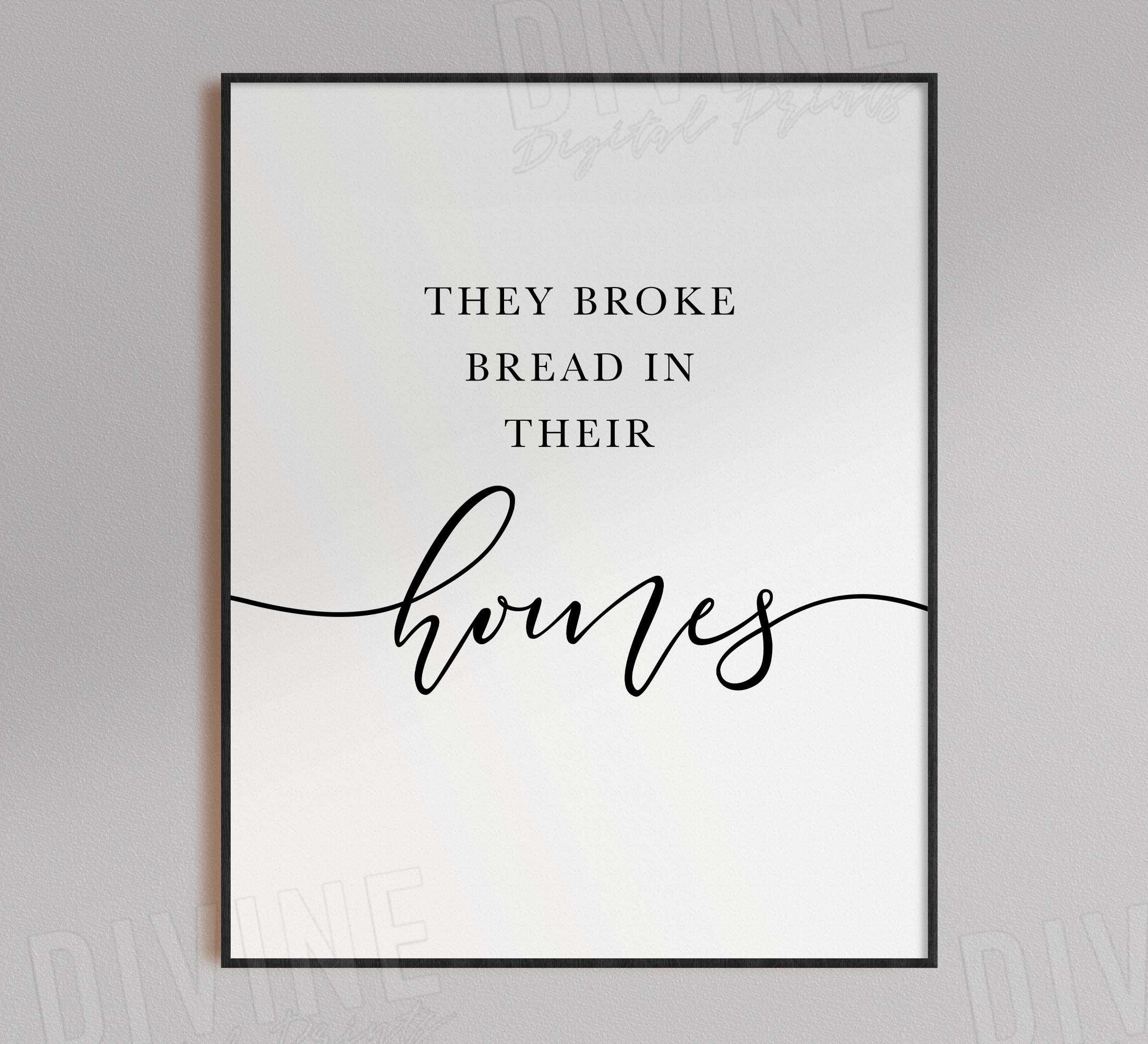 The Broke Bread Together In Their Homes, Acts 2:46, Printable Artwork - Image 3