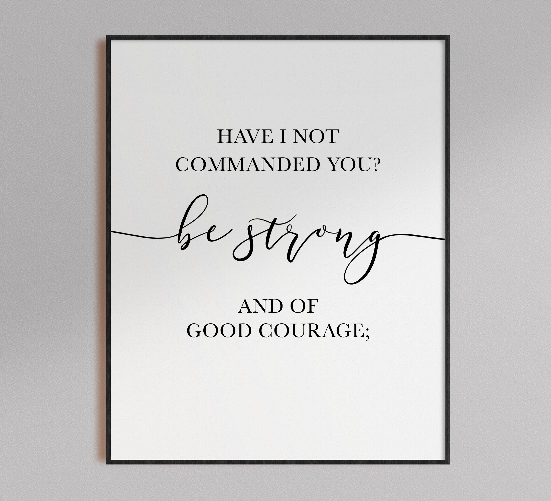Be Strong And Of Good Courage, Joshua 1:9, Printable Artwork - Image 3