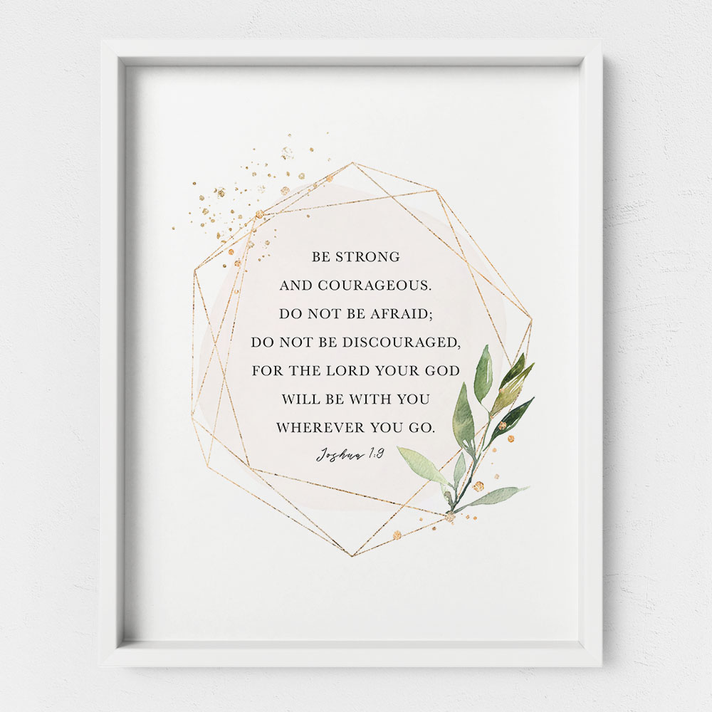Be Strong And Courageous, Joshua 1:9, Printable Artwork - Image 4