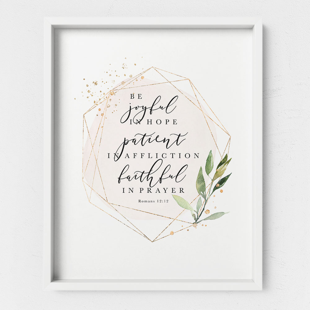 Be Joyful In Hope, Patient In Affliction, Romans 12:12, Printable Artwork - Image 3