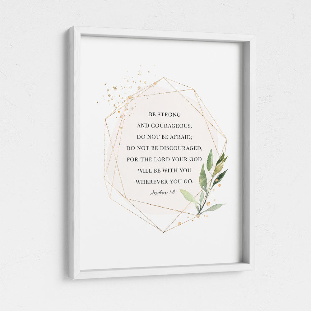 Be Strong And Courageous, Joshua 1:9, Printable Artwork - Image 3