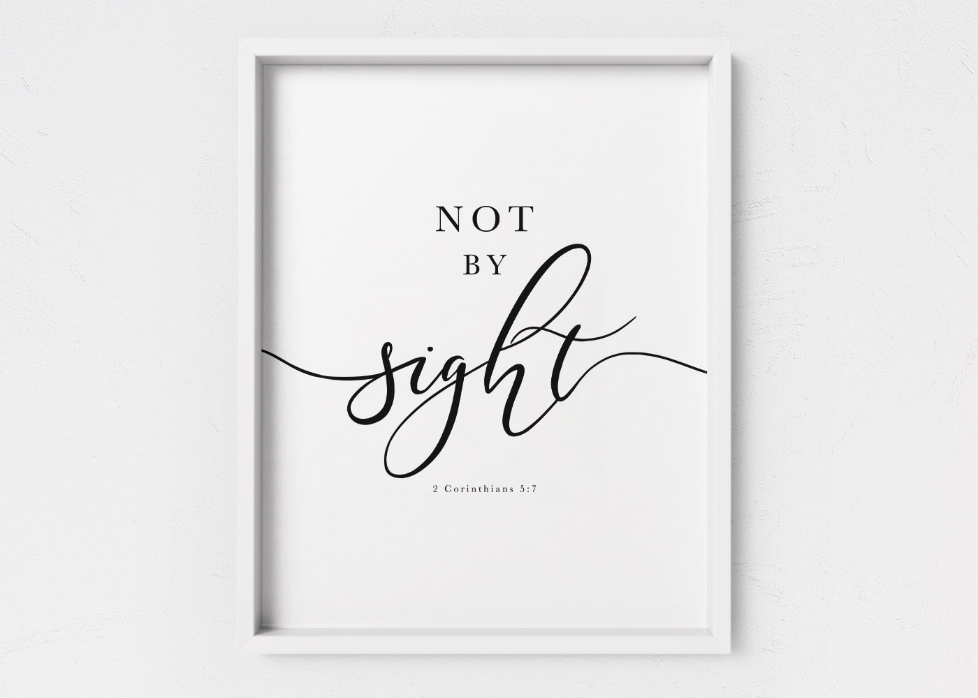 Walk By Faith And Not By Sight, 2 Corinthians 5:7, Printable Artwork - Image 4
