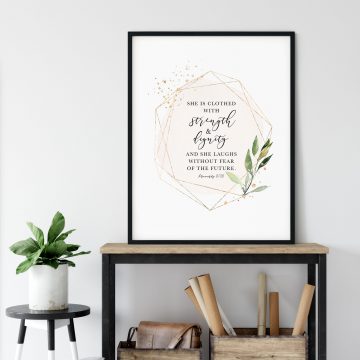 She Is Clothed With Strength And Dignity, Proverbs 31:25, Printable Artwork