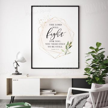 The Lord Will Fight For You, Exodus 14:14, Printable Artwork