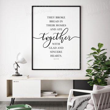 The Broke Bread Together In Their Homes, Acts 2:46, Printable Artwork