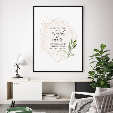 She Is Clothed With Strength And Dignity, Proverbs 31:25, Printable Artwork
