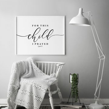 For This Child I Prayed, 1 Samuel 1:27, Printable Artwork