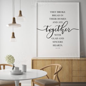 The Broke Bread Together In Their Homes, Acts 2:46, Printable Artwork