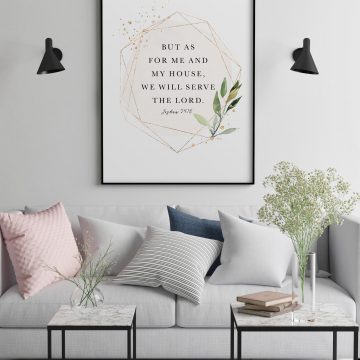 But As For Me And My House, We Will Serve The Lord, Joshua 24:15, Printable Artwork
