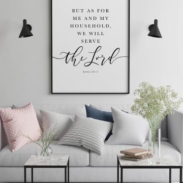 But As For Me And My Household, We Will Serve The Lord, Joshua 24:15, Printable Artwork