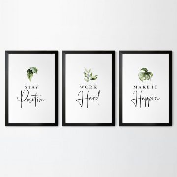 Stay Positive, Work Hard, Make It Happen Set of 3 Printable Artwork