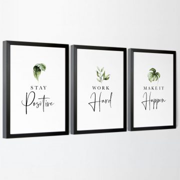 Stay Positive, Work Hard, Make It Happen Set of 3 Printable Artwork