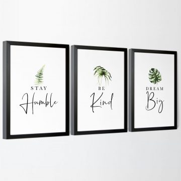 Stay Humble, Be Kind, Dream Big Set of 3 Printable Artwork